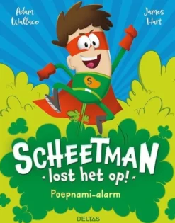 Deltas Boek Scheetman lost het op! poepnami-alarm Online