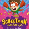 Deltas Boek Scheetman Lost Het Op! De Grote Kotsboel New