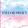 Deltas Long Live Taylor Swift Het Ultieme Fanboek Best