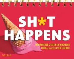 Deltas Sh*t Happens - Tafelstaander Hot